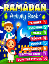 Ramadan Activity Book: Over 50 Fun Islamic Activities, Including Coloring Pages, Mazes, Word Searches, Drawing, a Planner, and More